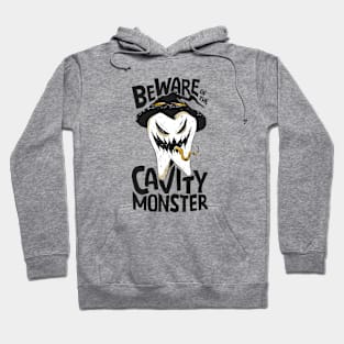 Beware of the Cavity Monster // Funny Halloween Tooth Hoodie